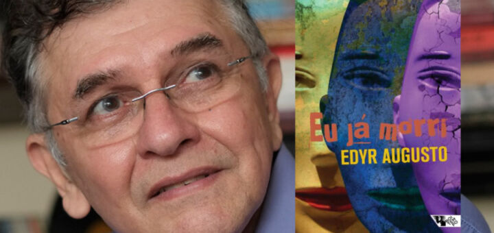 Capa do livro Eu já morri, sobreposta à foto de Edyr Augusto,
