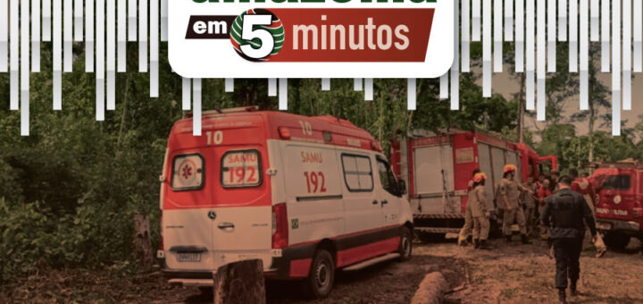 Amazônia em 5 minutos: Queda de avião no Acre