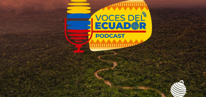 Voces del Ecuador: los Waorani declaran estado de emergencia