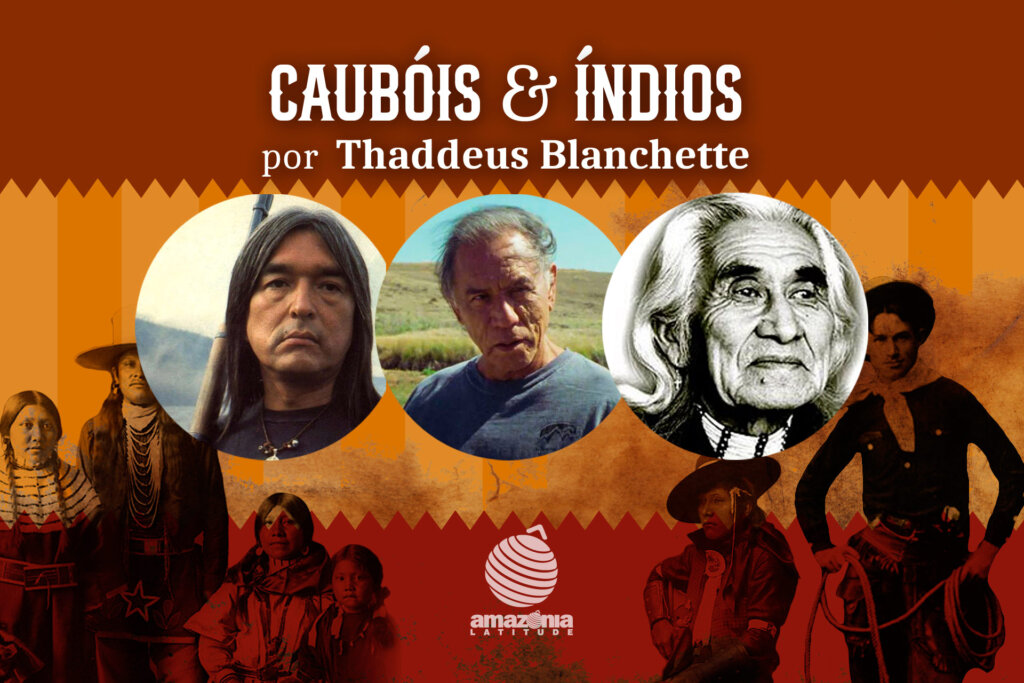 Caubóis e Índios: Os Precursores do Novo Cinema Indígena