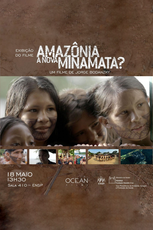 Poster "Amazônia, A Nova Minamata?", de Jorge Bodanzky. Foto: Divulgação.