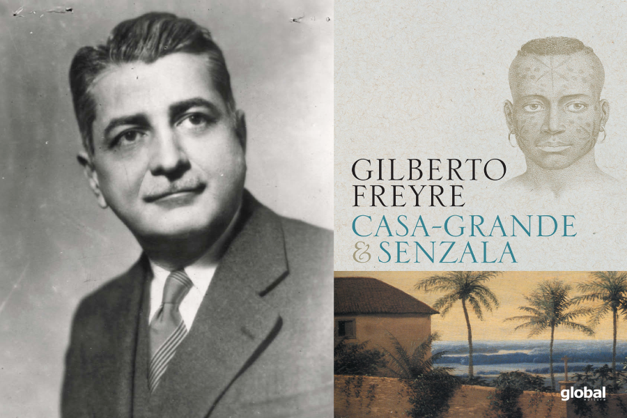 Gilberto Freyre, autor de "Casa Grande & Senzala. Foto: Autor Desconhecido/Domínio Público. Capa: Editora Global.