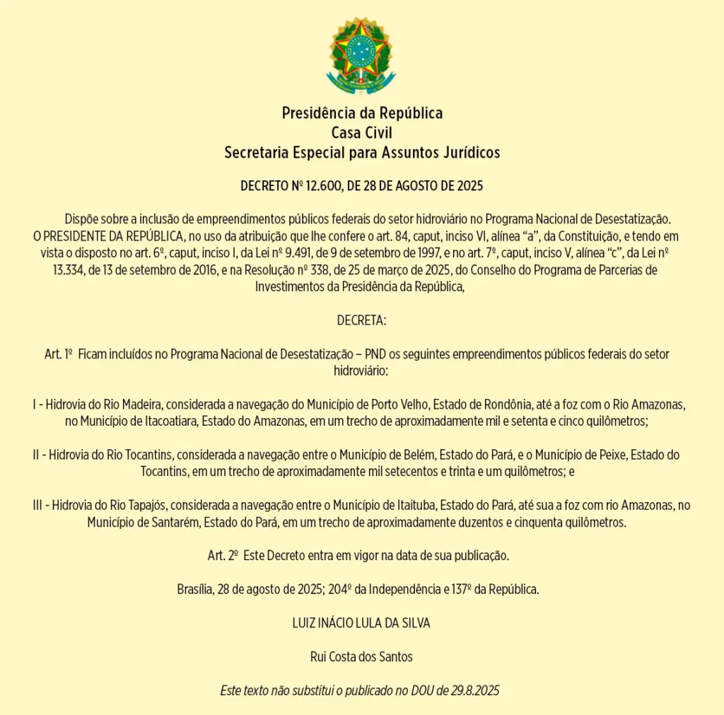 Fac-símile do Decreto nº 12.600, assinado em 28 de agosto de 2025, que oficializou a inclusão das hidrovias amazônicas no Programa Nacional de Desestatização (PND).
