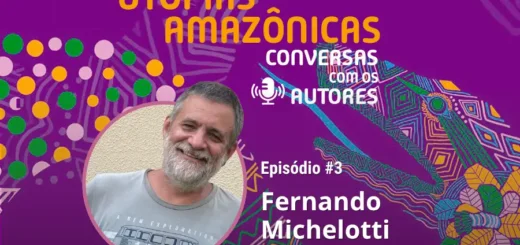 O professor Fernando Michelotti é o convidado do terceiro episódio da série especial Utopias Amazônicas: Conversas com os Autores. Na entrevista, o pesquisador debate agroecologia e os saberes tradicionais que moldaram a floresta. Arte: Fabrício Vinhas/Amazônia Latitude