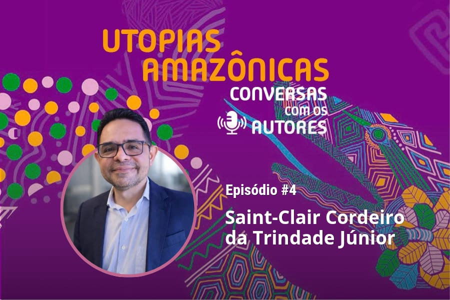 Quem tem o direito de narrar a Amazônia? O geógrafo Saint-Clair Cordeiro da Trindade Júnior é o convidado do quarto episódio do LatitudeCast, em uma discussão profunda sobre mercado de terras, contraracionalidades e a força do lugar. Arte: Fabrício Vinhas/Amazônia Latitude.